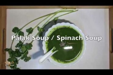 Palak:Spinach Soup