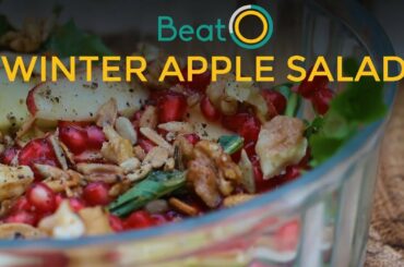 Winter Apple Salad | Healthy Recipes | BeatO