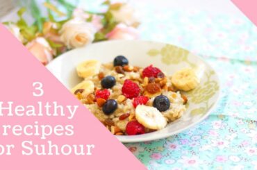 3 وصفات صحية  للفطور ||   Healthy Recipes For Breakfast