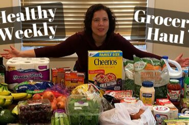 HEALTHY WEEKLY GROCERY HAUL on a BUDGET