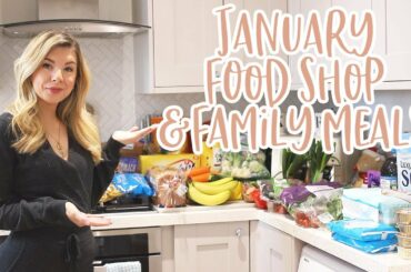 JANUARY FOOD SHOPPING HAUL & MEAL IDEAS | KATE MURNANE