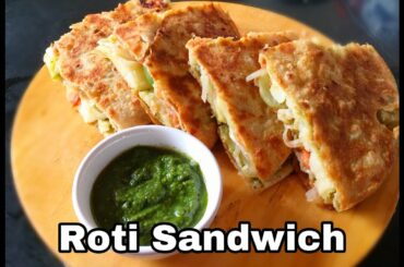 Roti sandwich | heathy recipe for kids lunch box | chapati sandwich | healthy recipe  for kids