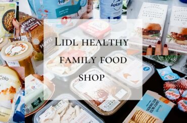 HEALTHY FOOD SHOP | FAMILY FOOD SHOP | LIDL FOOD SHOP