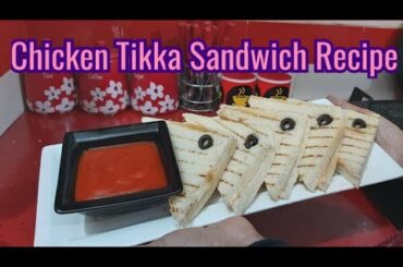 Chicken Tikka Sandwich recipe|چکن تکہ سنڈ وچ ریسپی|Best for lunch box|Food and Taste #foodandtaste.
