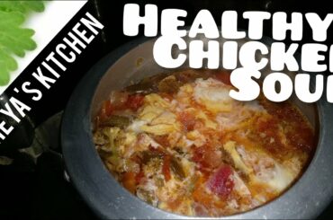 Chicken Soup  Recipe | Simple and Quick Process | Healthy Food Recipe || Mixed Nonage Soup