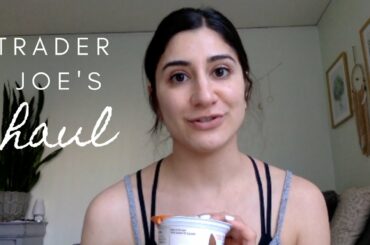 Trader Joe's Haul | healthy foods I love to eat