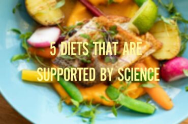 5 Diets That Are Supported by Science Healthy World