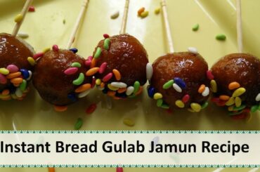 Instant Bread Gulab Jamun Recipe | How to make Bread Gulab Jamun Recipe by Healthy Kadai