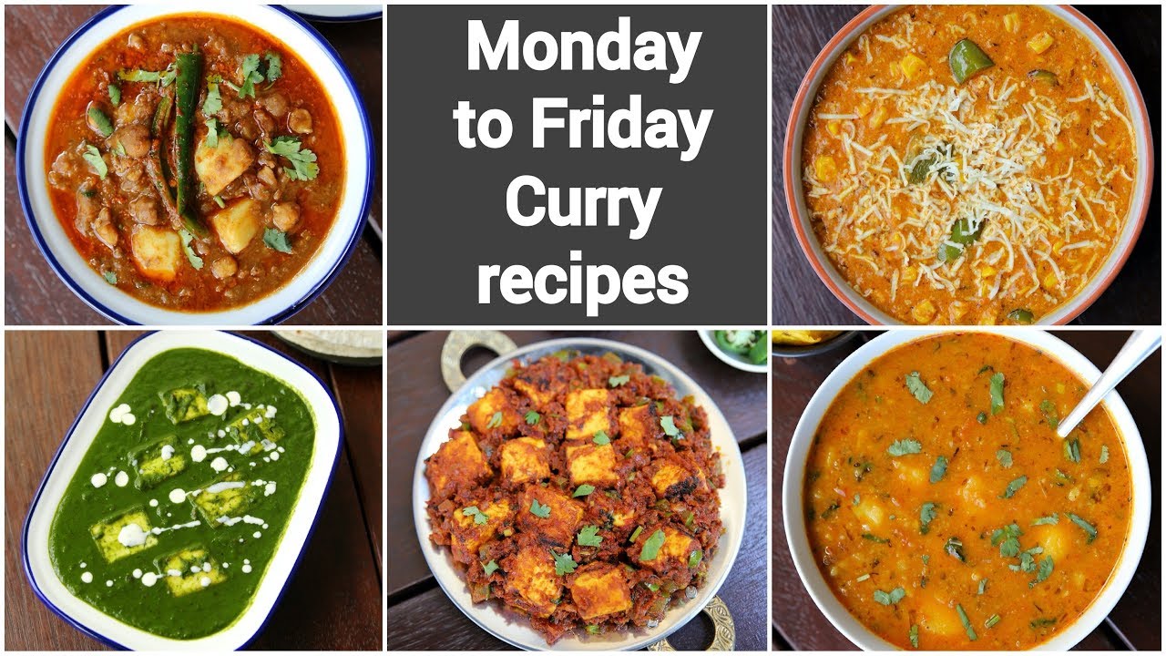 monday to friday simple curry recipes | weekday sabji recipe collection | 5 easy indian curries monday to friday simple curry recipes | weekday sabji recipe collection | 5 easy indian curries