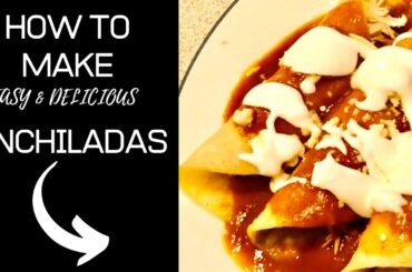 Enchiladas Rojas Recipe, Quick Dinner/Meal Idea. Easy Mexican Food.