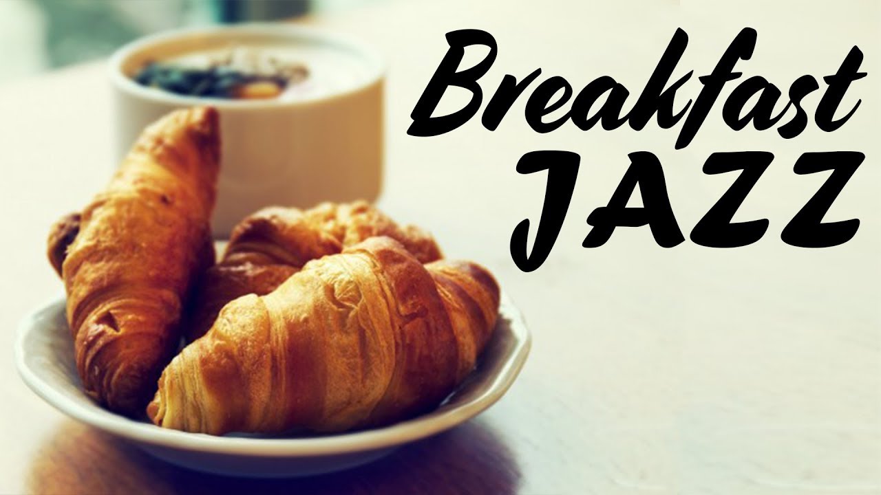 Relaxing Breakfast JAZZ – Background Instrumental Jazz Music – Music for Studying, Work, Wake Up Relaxing Breakfast JAZZ - Background Instrumental Jazz Music - Music for Studying, Work, Wake Up