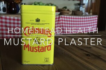 How to Make a Homemade Mustard Plaster