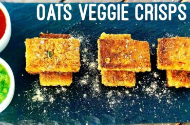 Healthy Oats & Mixed Vegetable Crisps | Delicious Indian Snacks Recipe | Oats Veggie Crisps