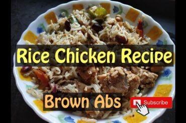 Rice Chicken Recipe - Healthy & Tasty Meal for Muscle Build & Fat loss - Brown Abs