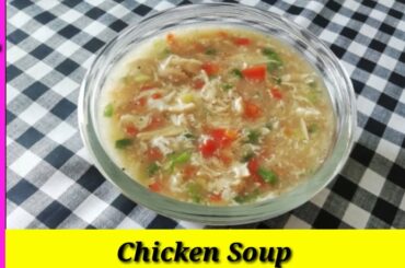 Chicken Soup Recipe | चिकन सूप रेसिपी | Super Healthy Soup