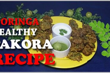 Moringa healthy Pakora Recipe by Aqmeal, healthy pakora recipe
