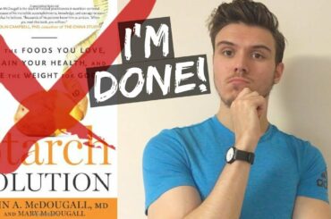 The Starch Solution: Why I Quit