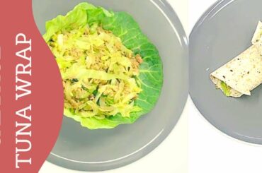 Cabbage and Tuna wrap Recipe for Weight loss | Saladmaster Recipe : Healthy wrap | Easy Lunch Ideas