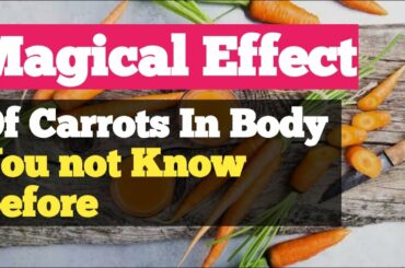 carrots Healthy benefits of carrots in human body.why we eat carrots.