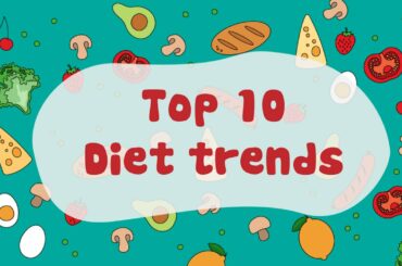 Top 10 diet trends of 2019 I Health and Nutrition
