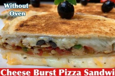 Cheese Burst Pizza Sandwich Recipe (Without Oven) l Tea Time Snack l Cooking With Duaa