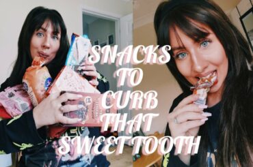 CURB YOUR SWEET TOOTH| LOW CALORIE SNACKS| MY GO TO SWEET TREATS