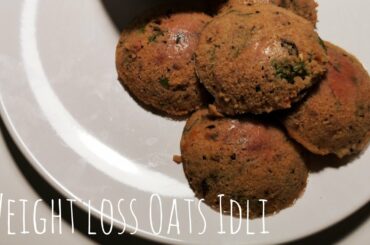ഈസി ഓട്സ് ഇഡലി || Easy and Healthy Oats Idli || Weight Loss Oats Recipe