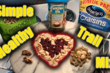 Simple Healthy Trail Mix