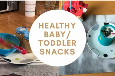 Healthy snack ideas for 1year + olds