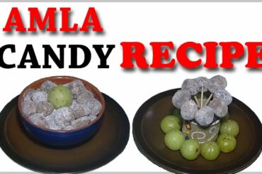 Fresh Amla Candy Recipe by Aqmeal, How to make fresh Amla Candy ?, Vitamin C recipe.