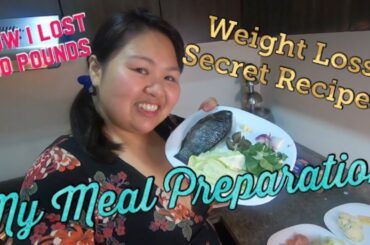 Weight Loss Secret Recipes: My Meal Preparation | Gloriana Berbano