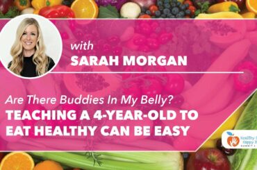 GUT HEALTH FOR KIDS: SARAH MORGAN - 4 Questions - Healthy Food Happy Kids Summit (2020)