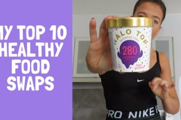 Top 10 Healthy Food Swaps
