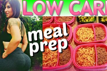 LOW CARB MEAL PREP for WEIGHT LOSS 2020 (How I Lost 130 Pounds)