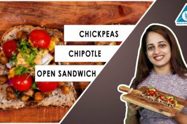 Chickpeas Chipotle Open Sandwich    | Praveen Nair | Maahek Nair