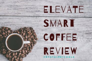 Elevate Smart Coffee Review | Weight Loss Coffee