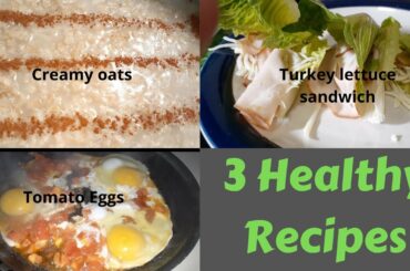 3 Easy Healthy Recipes You'll Love| How I make oatsتلات وصفات صحية وسهلة |افضل طريقة لعمل الشوفان