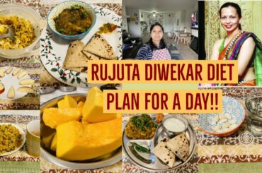 I Tried RUJUTA DIWEKAR'S Weight-Loss Diet plan for a day / RUJUTA DIWEKAR'S Healthy Indian diet plan