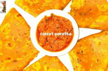 Carrot paratha|| Gajar ka paratha ||Healthy break fast  paratha ||Lunch box recipe||Cook Everything