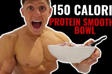 BIG PROTEIN SMOOTHIE BOWL | 150 CALORIES | PERFECT THICK CONSISTENCY | FT Morning routine