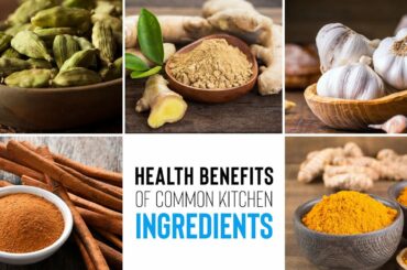 Health Benefits Of Commonly Used Kitchen Ingredients