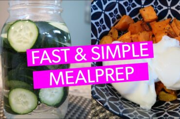 Quick, Easy & Simple Meal Prep