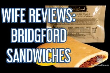 Bridgford Shelf Stable Sandwich review- Wife Reviews #1