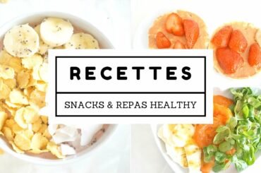 Recettes🌙 Snack & Repas Healthy