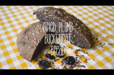 Healthy homemade buckwheat bread with prunes!