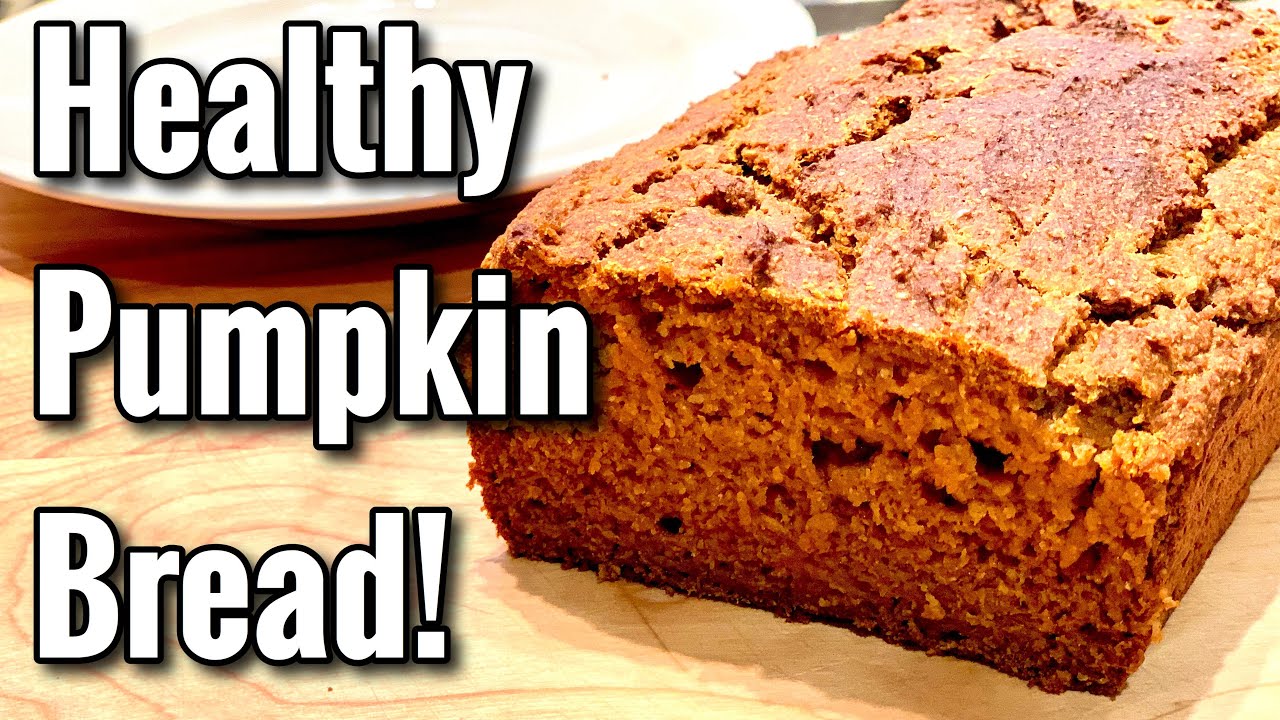 Healthy Pumpkin Bread! How to Make Healthy Pumpkin Bread Healthy Pumpkin Bread! How to Make Healthy Pumpkin Bread