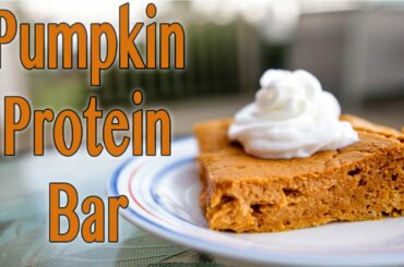 The Perfect Low Calorie Pumpkin Protein Bar!
