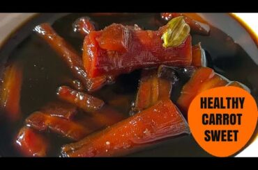 Healthy NO SUGAR sweet recipe | Gud Ki Chashni Waali Gajarein | Quick & Healthy Indian Dessert Ideas