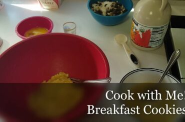 Cook With Me | Breakfast Cookies | Healthy Breakfast | Gluten Free Breakfast