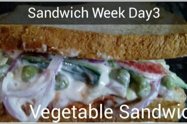 Vegetable Sandwich | Veg Sandwich | Salad Sandwich | Veg Mayonnaise Sandwich | Healthy Sandwich